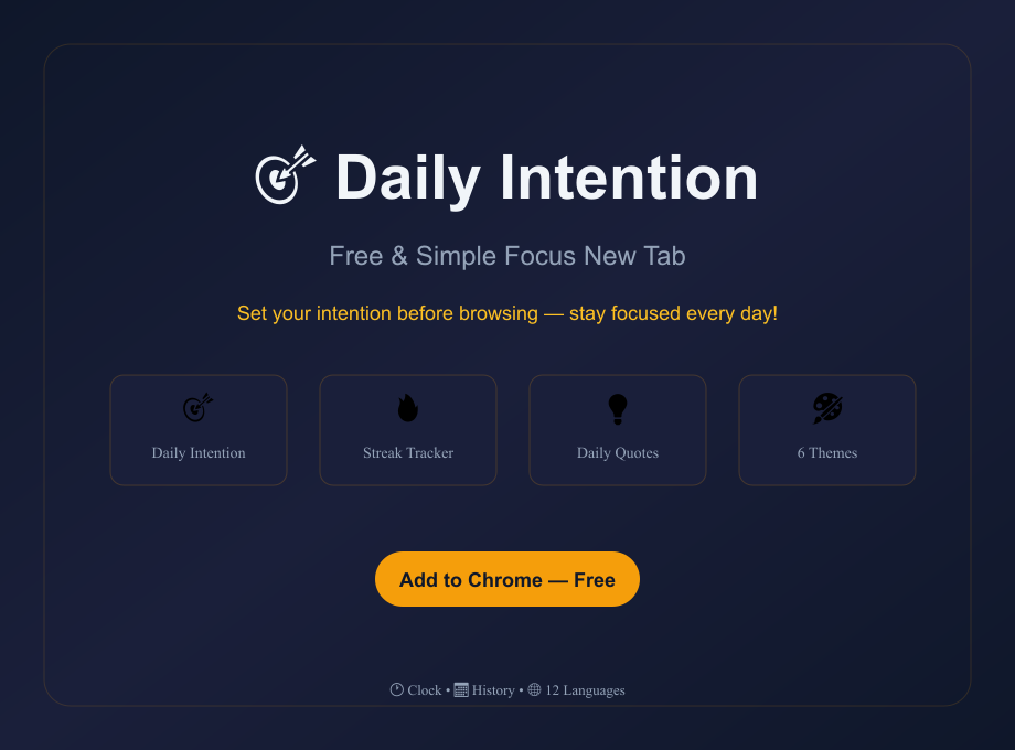 Daily Intention – Free & Simple Focus New Tab | Welcome and Goodbye