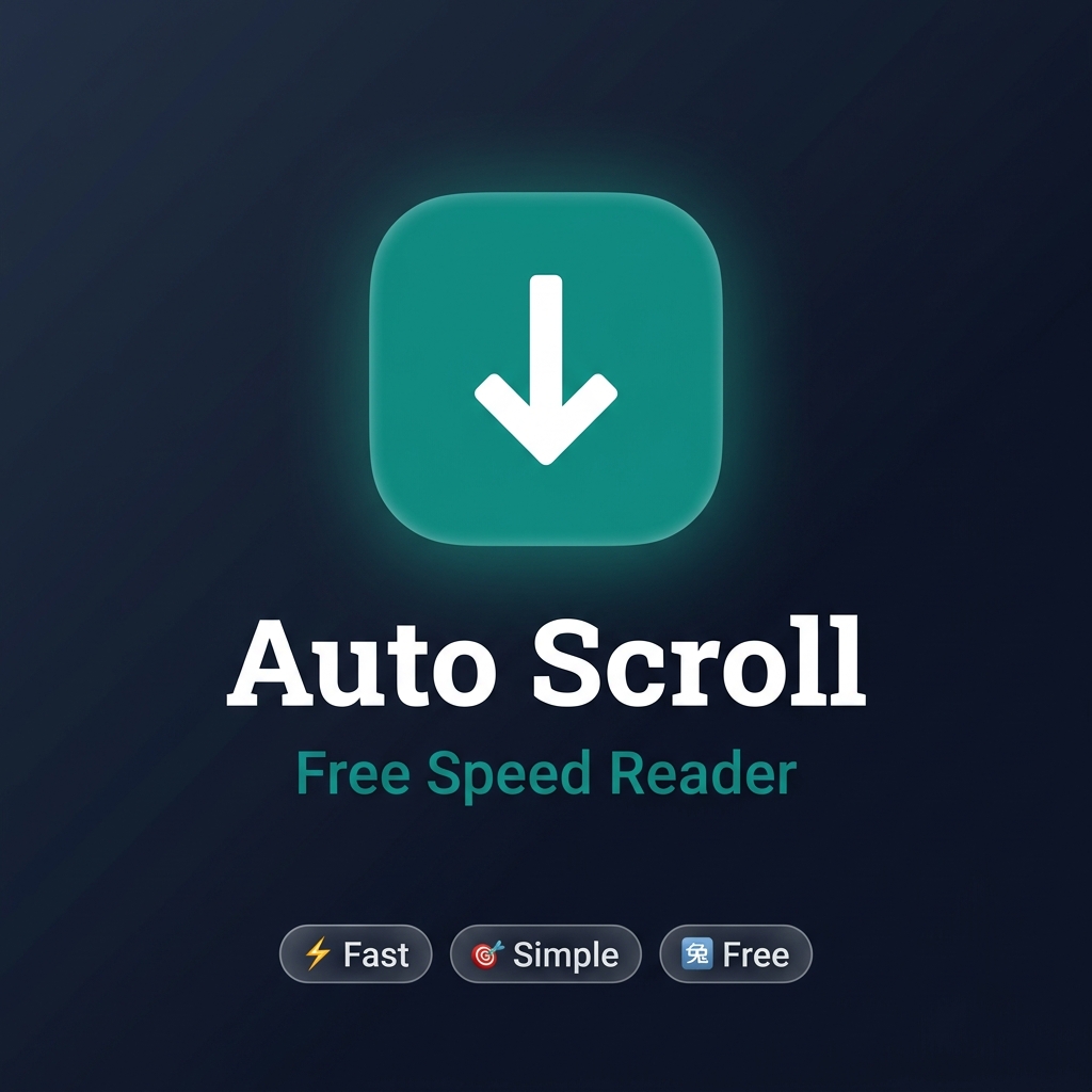 Auto Scroll — Free & Simple Speed Reader for Chrome