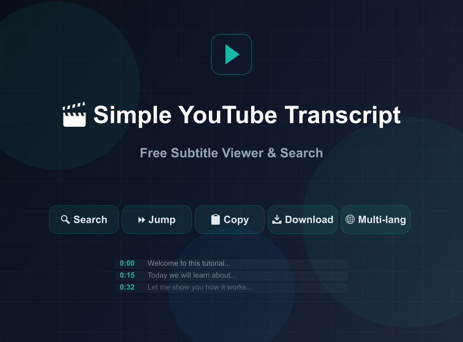 Simple YouTube Transcript — Free Subtitle Viewer & Search | Welcome & Goodbye